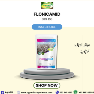 Agorhit - FLONICAMID 50% WDG Insecticide for Whitefly and Jassid Control" فلونیکا میڈ 50 فیصد ڈبلیو جی – رس چوسنے والے کیڑوں کے خلاف مؤثر انسیکٹی سائیڈ